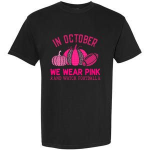 breast cancer awareness in october we wear pink Garment-Dyed Heavyweight T-Shirt