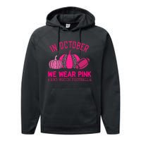 breast cancer awareness in october we wear pink Performance Fleece Hoodie