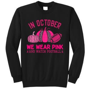 breast cancer awareness in october we wear pink Sweatshirt