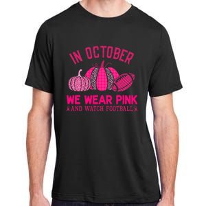 breast cancer awareness in october we wear pink Adult ChromaSoft Performance T-Shirt