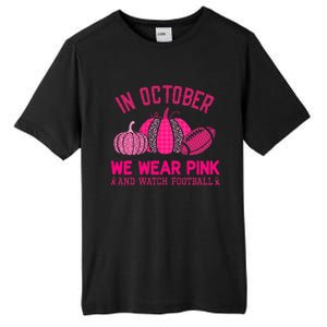 breast cancer awareness in october we wear pink Tall Fusion ChromaSoft Performance T-Shirt