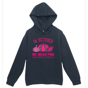 breast cancer awareness in october we wear pink Urban Pullover Hoodie