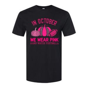 breast cancer awareness in october we wear pink Softstyle CVC T-Shirt