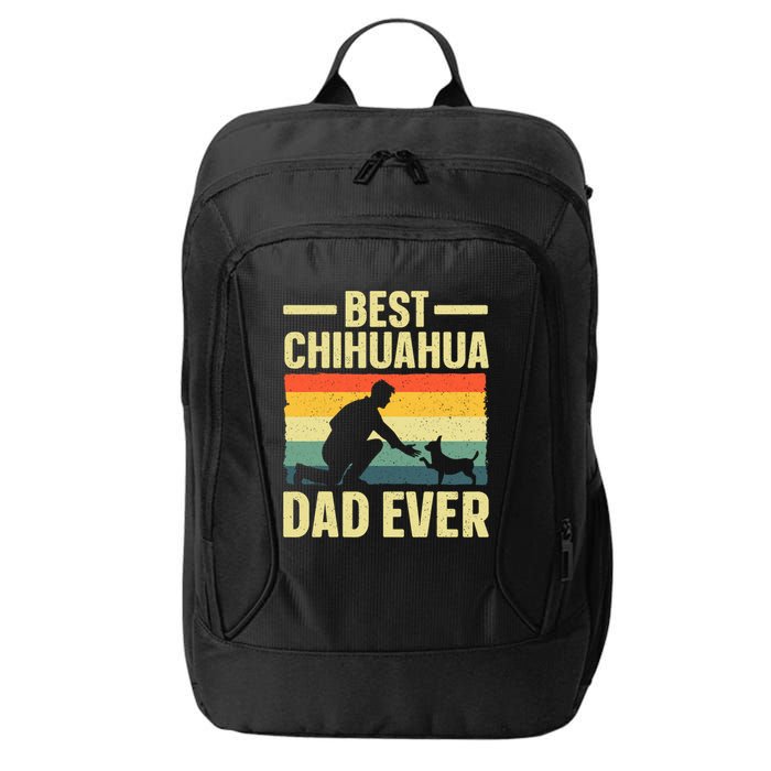 Best Chihuahua Art For Dad Chihuahua Dog Chihuahua Lover City Backpack