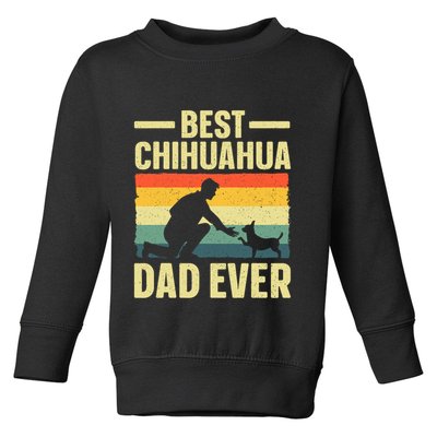 Best Chihuahua Art For Dad Chihuahua Dog Chihuahua Lover Toddler Sweatshirt