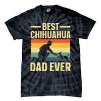 Best Chihuahua Art For Dad Chihuahua Dog Chihuahua Lover Tie-Dye T-Shirt