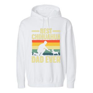 Best Chihuahua Art For Dad Chihuahua Dog Chihuahua Lover Garment-Dyed Fleece Hoodie