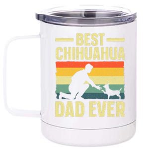 Best Chihuahua Art For Dad Chihuahua Dog Chihuahua Lover 12 oz Stainless Steel Tumbler Cup