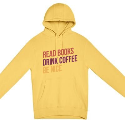 BookLover Coffee And Books Bookworm Gift Premium Pullover Hoodie