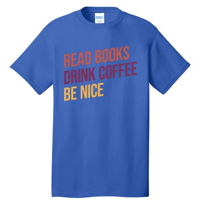 BookLover Coffee And Books Bookworm Gift Tall T-Shirt