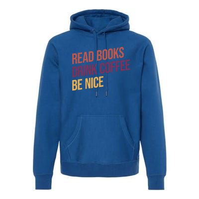 BookLover Coffee And Books Bookworm Gift Premium Hoodie