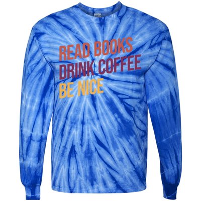 BookLover Coffee And Books Bookworm Gift Tie-Dye Long Sleeve Shirt