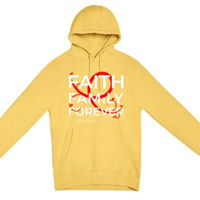 Blood Cancer Awareness Red Ribbon Faith Family Forever Gift Premium Pullover Hoodie