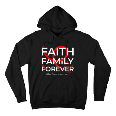 Blood Cancer Awareness Red Ribbon Faith Family Forever Gift Hoodie