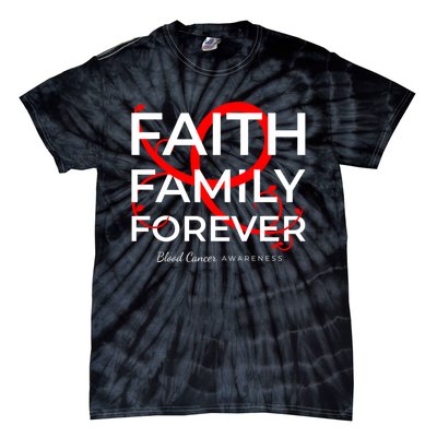 Blood Cancer Awareness Red Ribbon Faith Family Forever Gift Tie-Dye T-Shirt