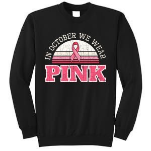 Breast Cancer Awareness Pumpkin Gift In October Tall Sweatshirt