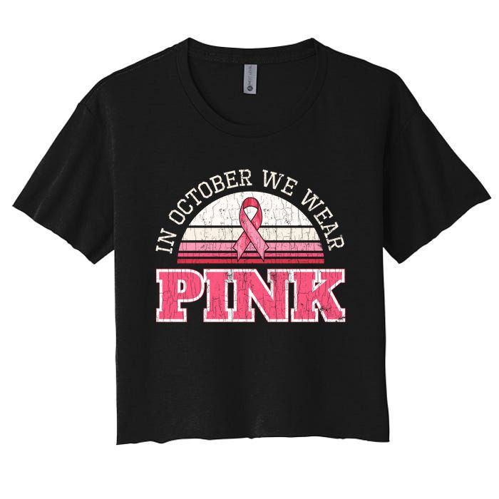 Breast Cancer Awareness Pumpkin Gift In October Women's Crop Top Tee