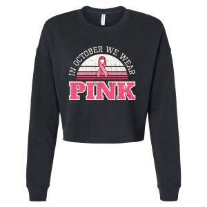 Breast Cancer Awareness Pumpkin Gift In October Cropped Pullover Crew