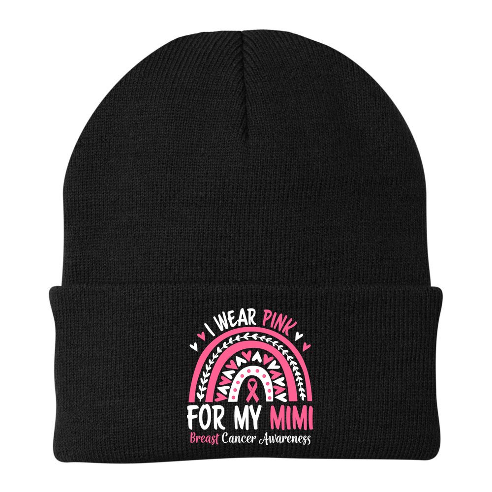 Breast Cancer Awareness Rainbow I Wear Pink For My Mimi Beanie