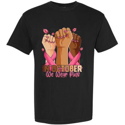 Breast Cancer Awareness Month In October We Wear Garment-Dyed Heavyweight T-Shirt