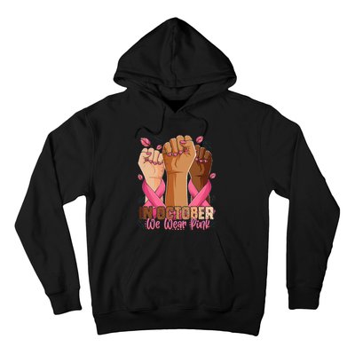 Breast Cancer Awareness Month In October We Wear Hoodie