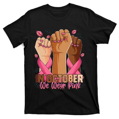 Breast Cancer Awareness Month In October We Wear T-Shirt