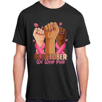 Breast Cancer Awareness Month In October We Wear Adult ChromaSoft Performance T-Shirt