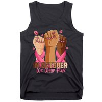 Breast Cancer Awareness Month In October We Wear Tank Top