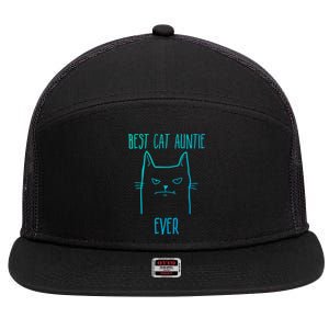 Best Cat Auntie Ever Cat Lover Gift Funny Gift 7 Panel Mesh Trucker Snapback Hat