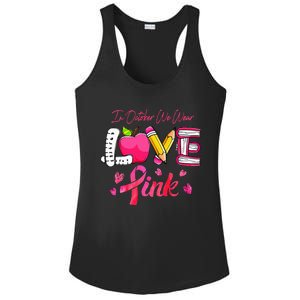 Breast Cancer Awareness Ribbon Teacher We Wear Ladies PosiCharge Competitor Racerback Tank