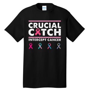 Breast Cancer Awareness Crucial A Catch Intercept Cancer Tall T-Shirt