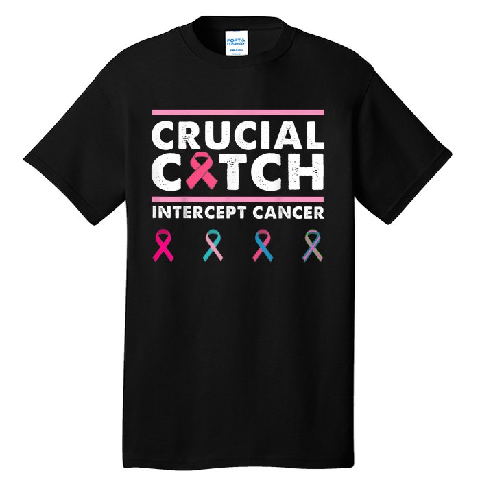 Breast Cancer Awareness Crucial A Catch Intercept Cancer Tall T-Shirt