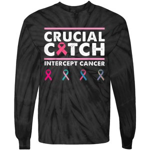 Breast Cancer Awareness Crucial A Catch Intercept Cancer Tie-Dye Long Sleeve Shirt