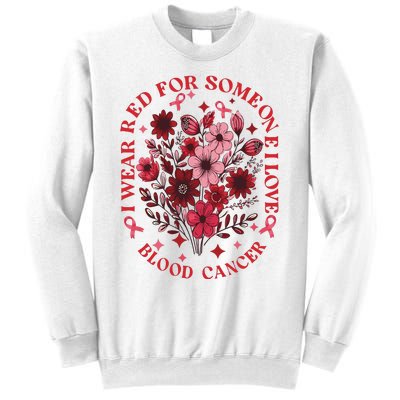 Blood Cancer Awareness Wildflower I Wear Red For Blood Cancer Sweatshirt