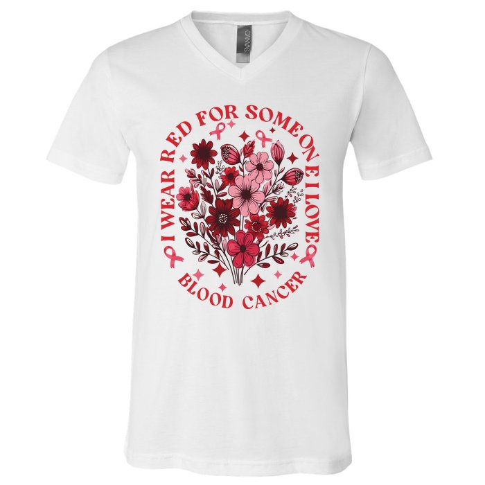 Blood Cancer Awareness Wildflower I Wear Red For Blood Cancer V-Neck T-Shirt