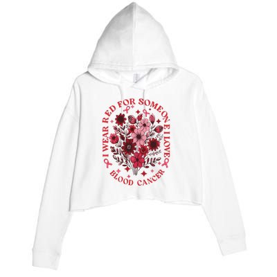 Blood Cancer Awareness Wildflower I Wear Red For Blood Cancer Crop Fleece Hoodie