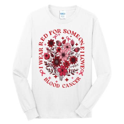 Blood Cancer Awareness Wildflower I Wear Red For Blood Cancer Tall Long Sleeve T-Shirt