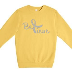 Brain Cancer Awareness Believe Cancer Grey Ribbon Premium Crewneck Sweatshirt