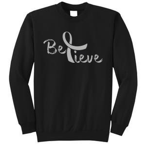 Brain Cancer Awareness Believe Cancer Grey Ribbon Sweatshirt