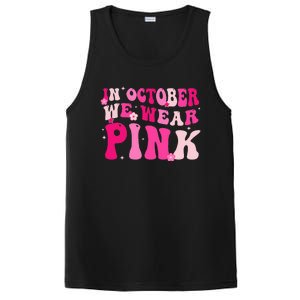 Breast Cancer Awareness In October We Wear Pink PosiCharge Competitor Tank