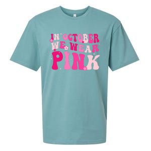 Breast Cancer Awareness In October We Wear Pink Sueded Cloud Jersey T-Shirt