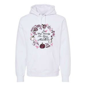 Breast Cancer Awareness In This Family No One Fights Alone Pink Ribbon Premium Hoodie