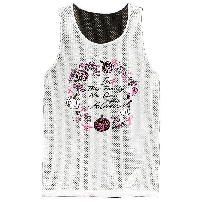 Breast Cancer Awareness In This Family No One Fights Alone Pink Ribbon Mesh Reversible Basketball Jersey Tank