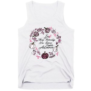 Breast Cancer Awareness In This Family No One Fights Alone Pink Ribbon Tank Top