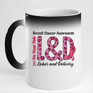 Breast Cancer Awareness Labor And Delivery We Wear L&D 11oz Black Color Changing Mug