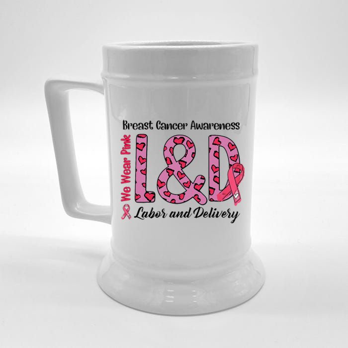 Breast Cancer Awareness Labor And Delivery We Wear L&D Beer Stein