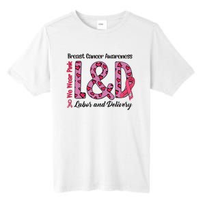 Breast Cancer Awareness Labor And Delivery We Wear L&D Tall Fusion ChromaSoft Performance T-Shirt