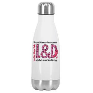 Breast Cancer Awareness Labor And Delivery We Wear L&D Stainless Steel Insulated Water Bottle