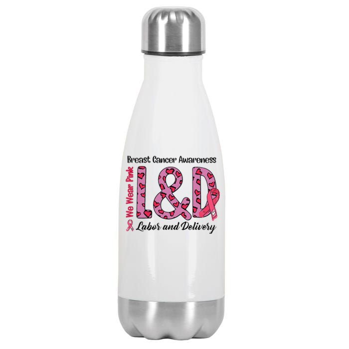 Breast Cancer Awareness Labor And Delivery We Wear L&D Stainless Steel Insulated Water Bottle