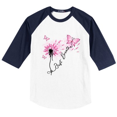 Breast Cancer Awareness Just Breathe Dandelion Pink Ribbon Butterfly Baseball Sleeve Shirt